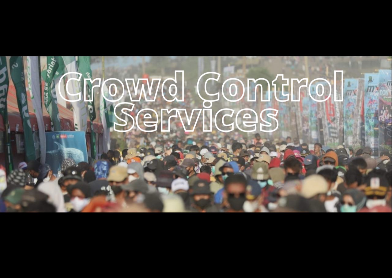 Crowd Control Services